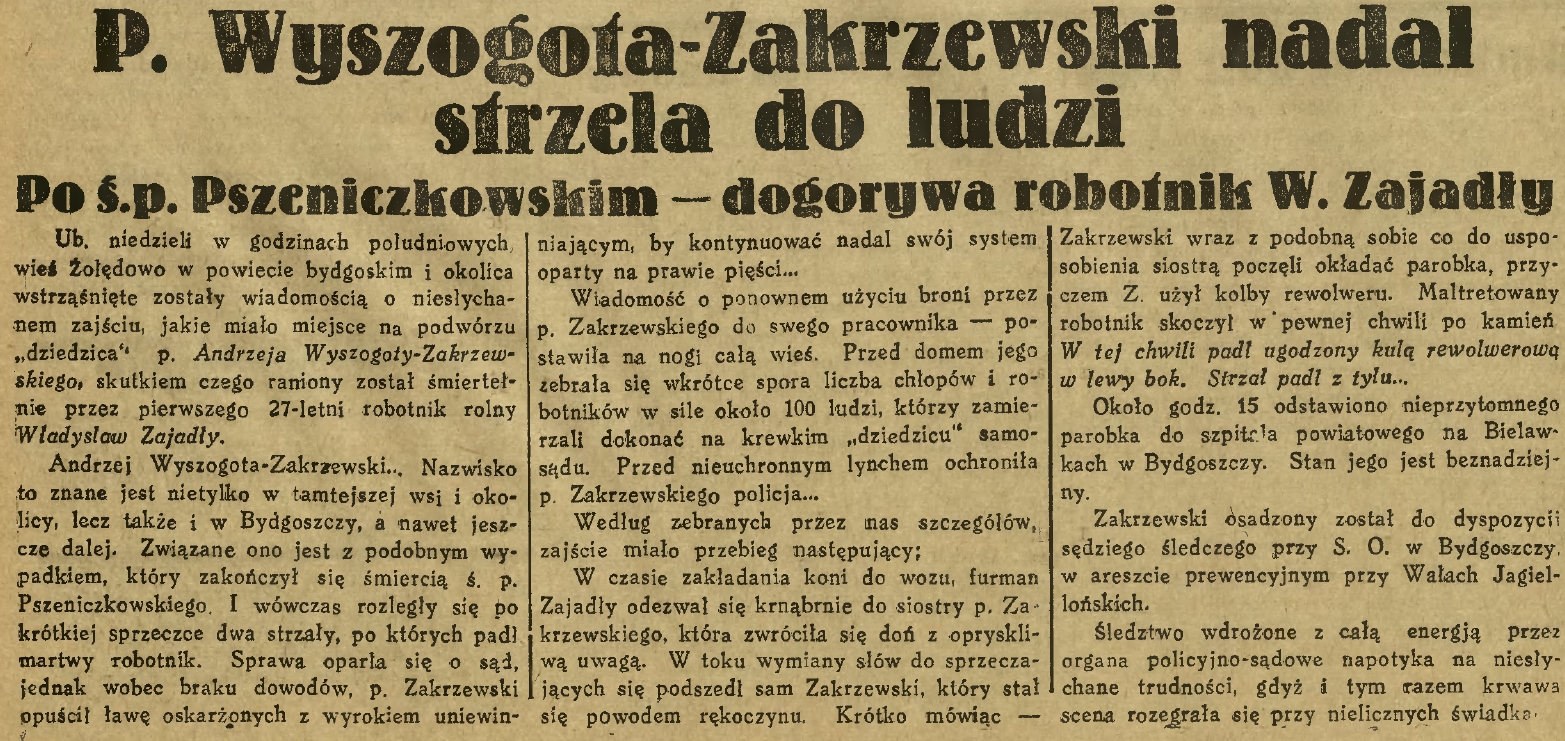 P. W-Z nadal strzela do ludzi. Po ś.p. Pszeniczkowskim – dogorywa robotnik W. Zajadły (14.06.1933)
