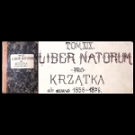 Tom XIX. Liber Natorum ~pro~ Krzątka ab anno 1858~1879 Majdan Królewski